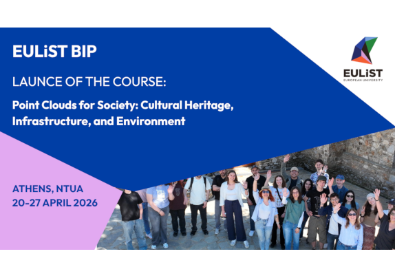 EULiST BIP: “Point Clouds for Society: Cultural Heritage, Infrastructure, and Environment” just started in NTUA, Athens